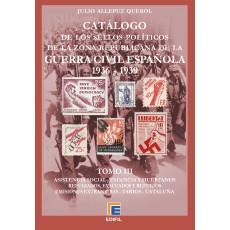 Catálogo de los sellos políticos de la zona republicana de la Guerra Civil Española (1936-1939) TOMO III, por Julio Allepuz