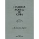 Historia Postal de Cuba. José Luis Guerra Aguiar