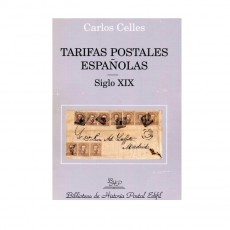 Carlos Celles. Tarifas Postales Españolas siglo XIX.